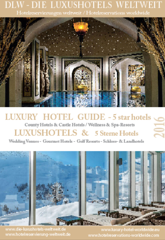 DLW Die Luxushotels weltweit - Luxury Hotels worldwide Catalogue